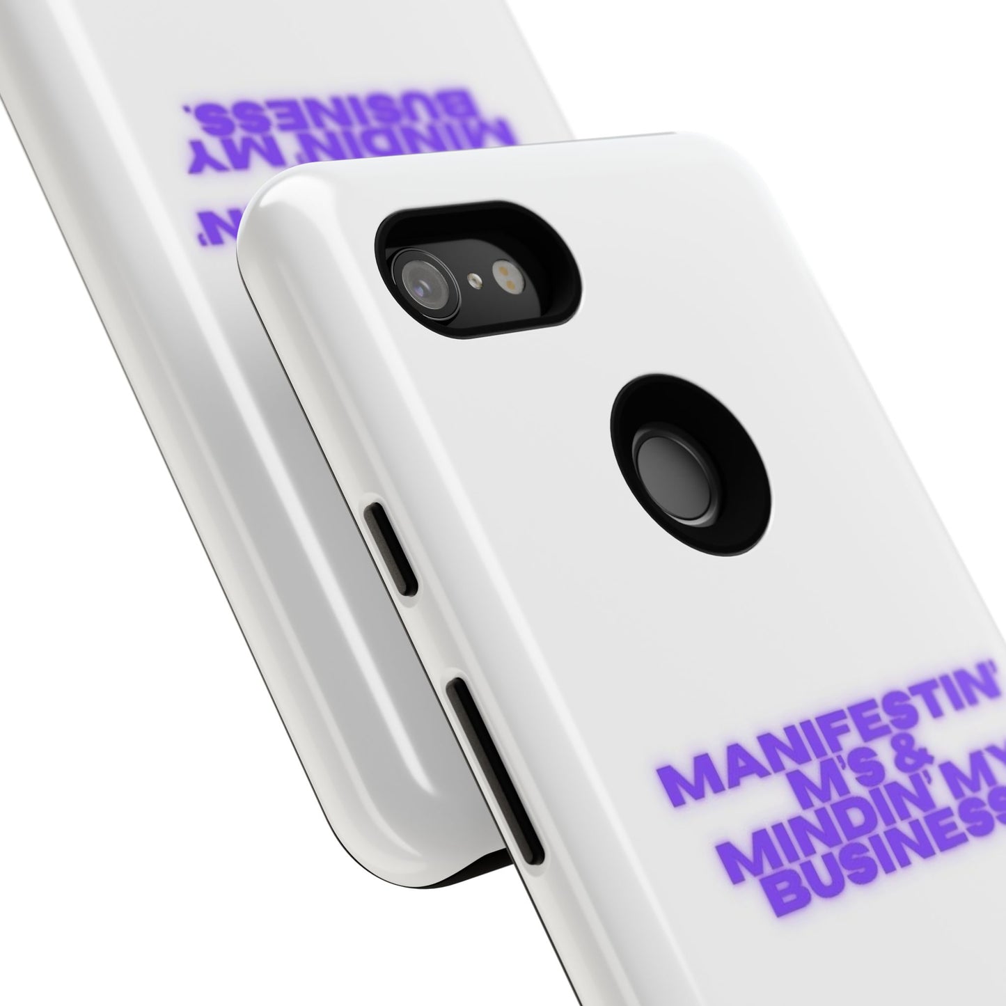 Manifestin' & Mindin' My Business Phone Case - Tough Protection for Your Device