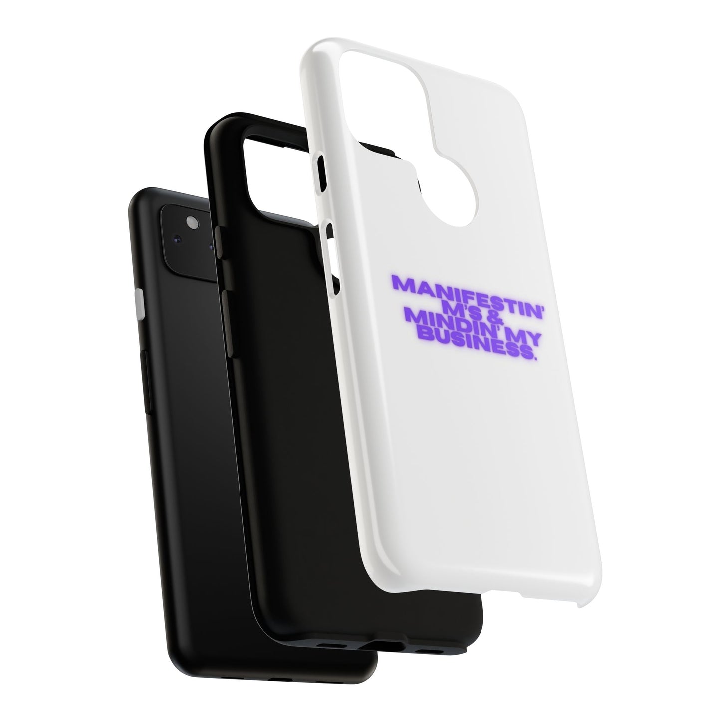Manifestin' & Mindin' My Business Phone Case - Tough Protection for Your Device