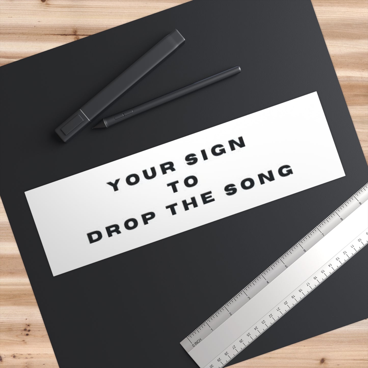 Motivational Bumper Sticker: Your Sign to Drop the Song