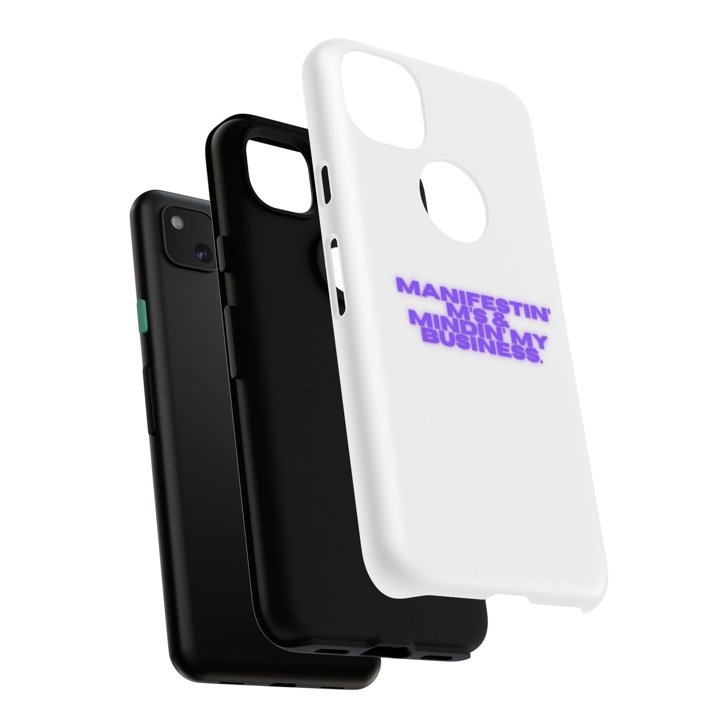 Manifestin' & Mindin' My Business Phone Case - Tough Protection for Your Device