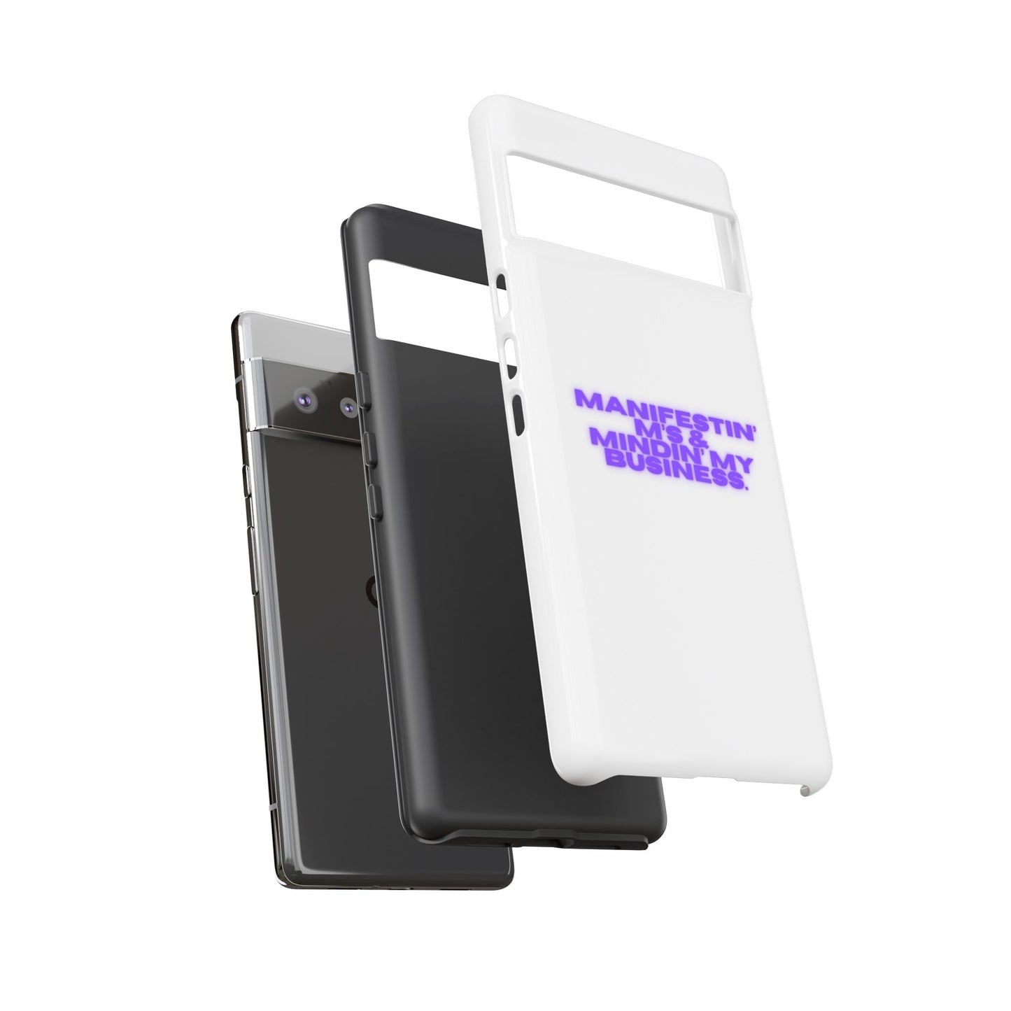 Manifestin' & Mindin' My Business Phone Case - Tough Protection for Your Device