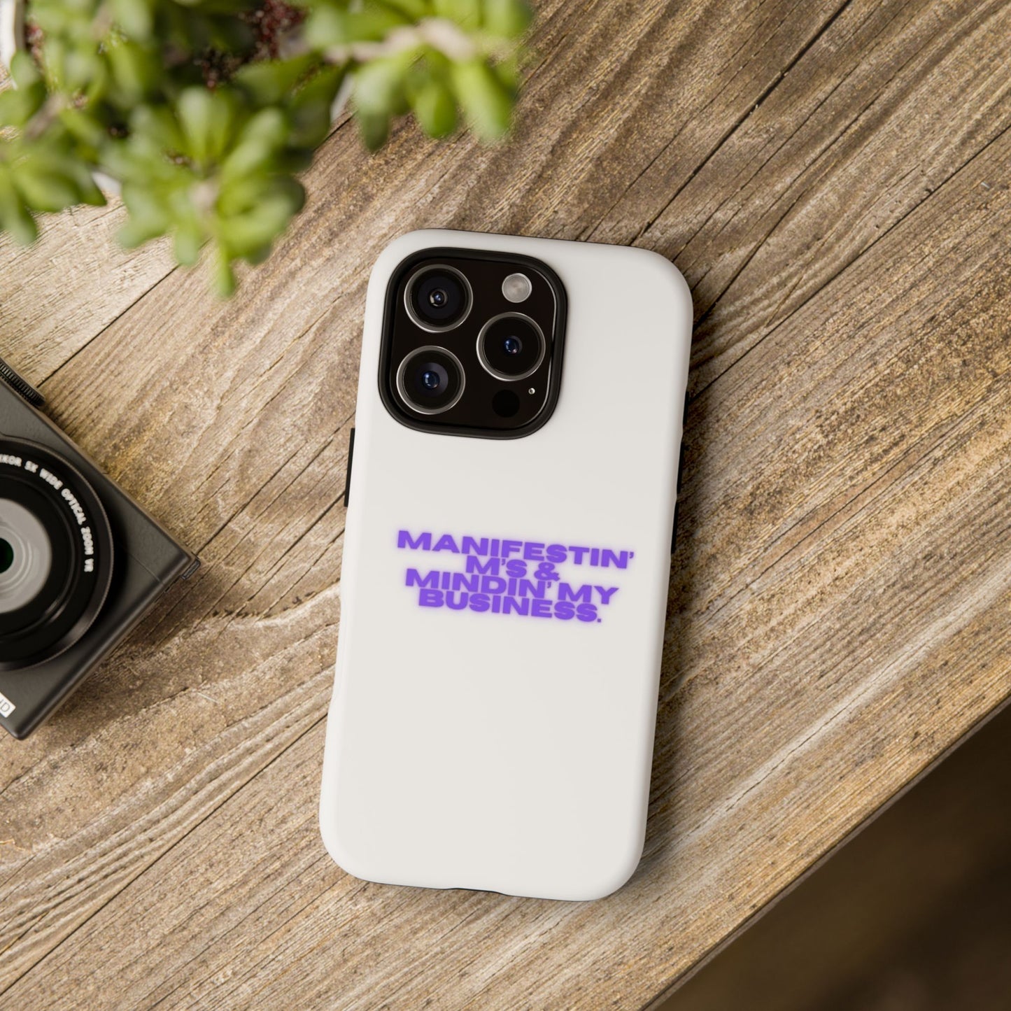 Manifestin' & Mindin' My Business Phone Case - Tough Protection for Your Device