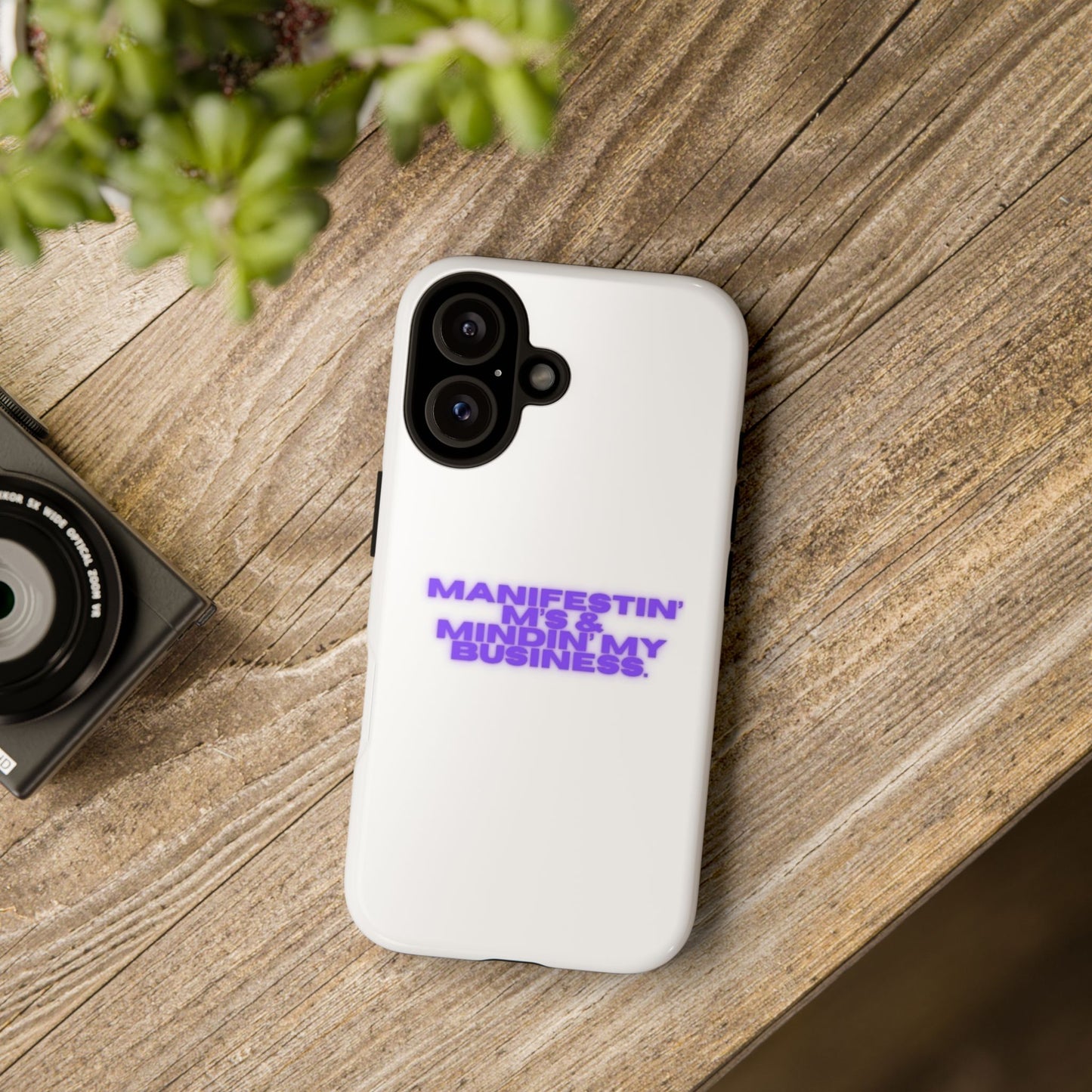 Manifestin' & Mindin' My Business Phone Case - Tough Protection for Your Device