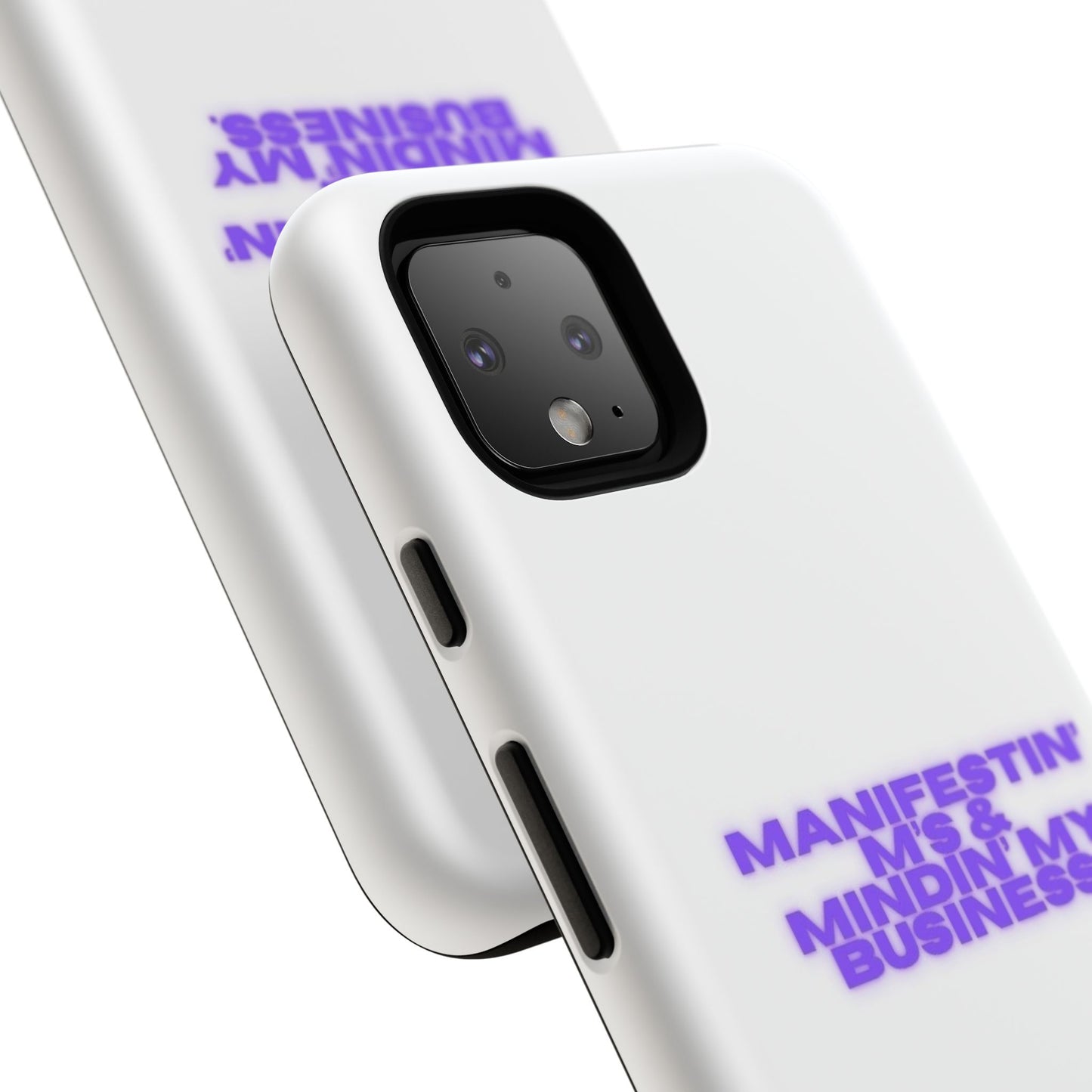 Manifestin' & Mindin' My Business Phone Case - Tough Protection for Your Device