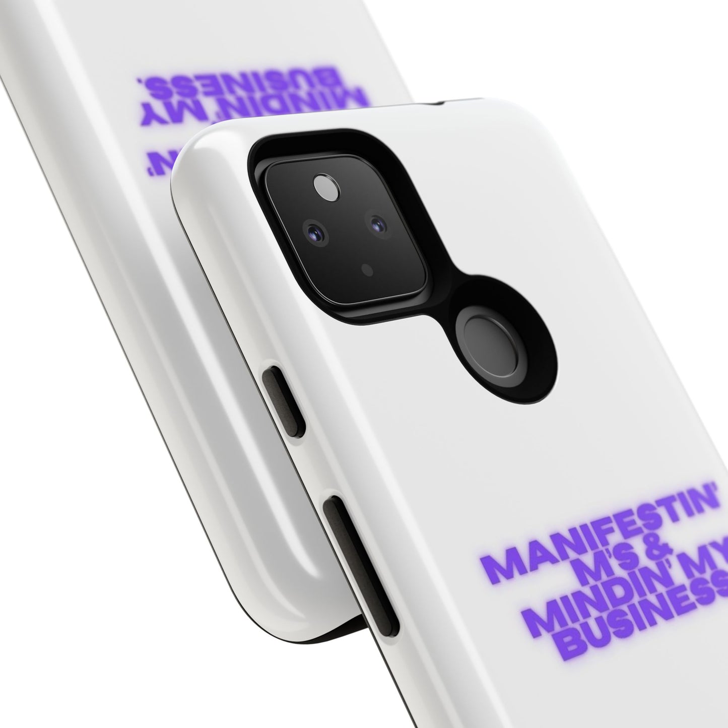 Manifestin' & Mindin' My Business Phone Case - Tough Protection for Your Device