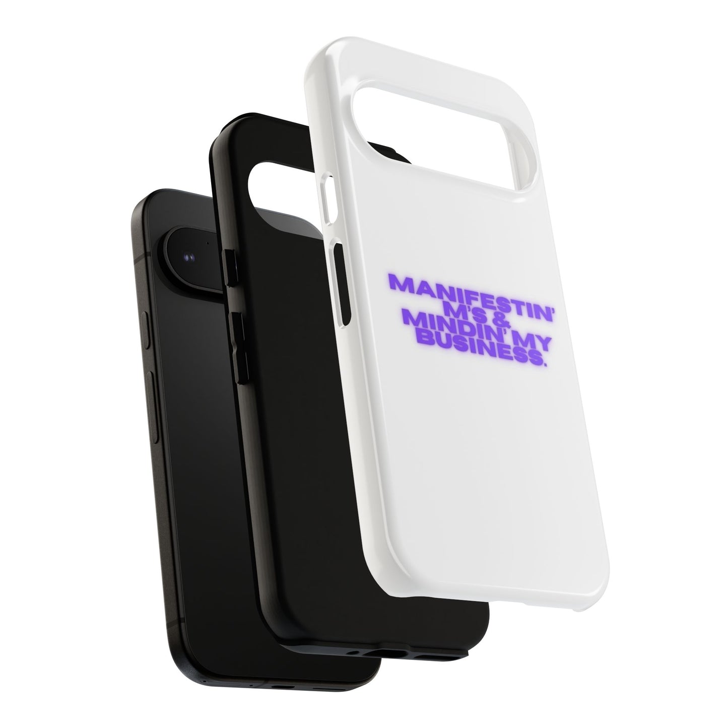 Manifestin' & Mindin' My Business Phone Case - Tough Protection for Your Device