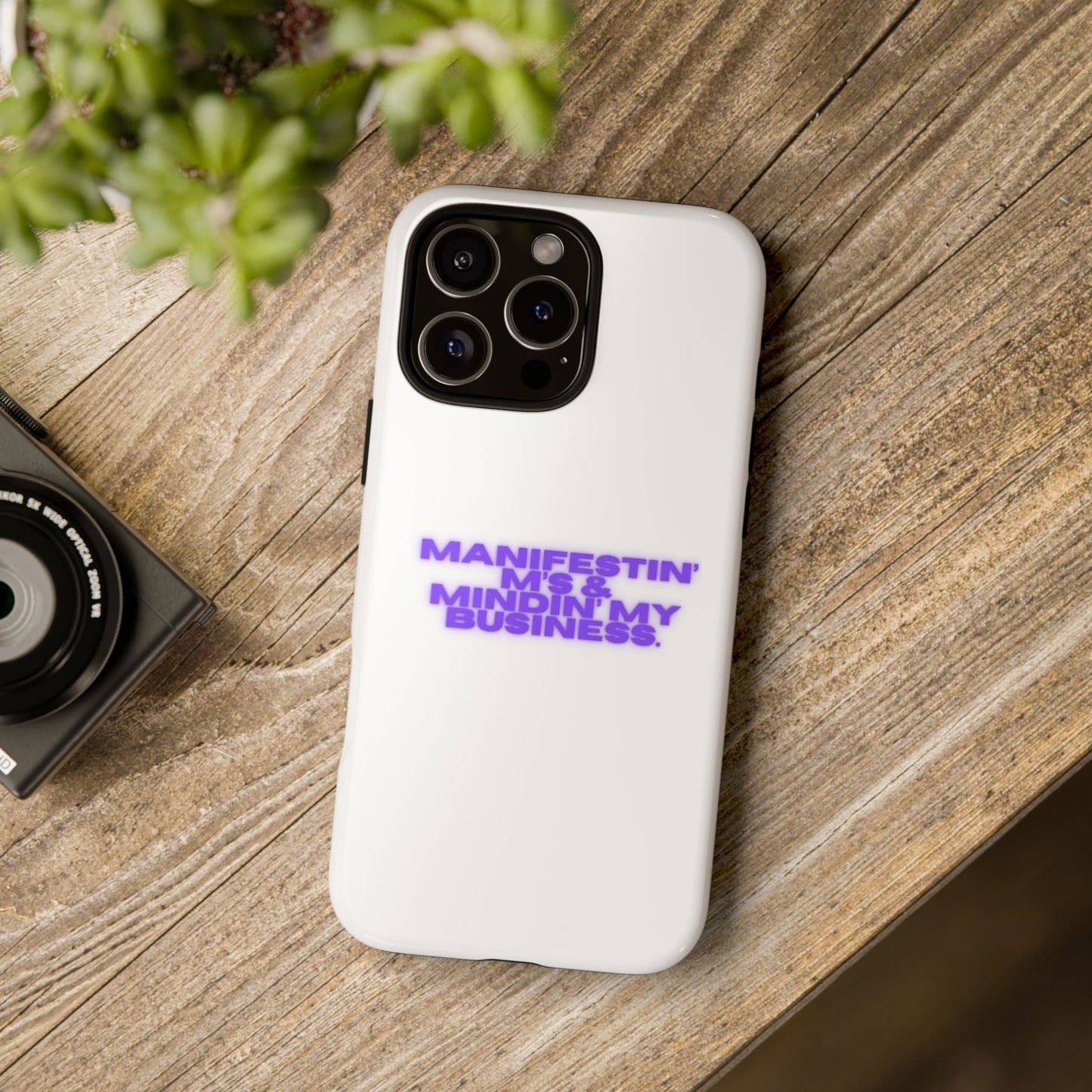 Manifestin' & Mindin' My Business Phone Case - Tough Protection for Your Device