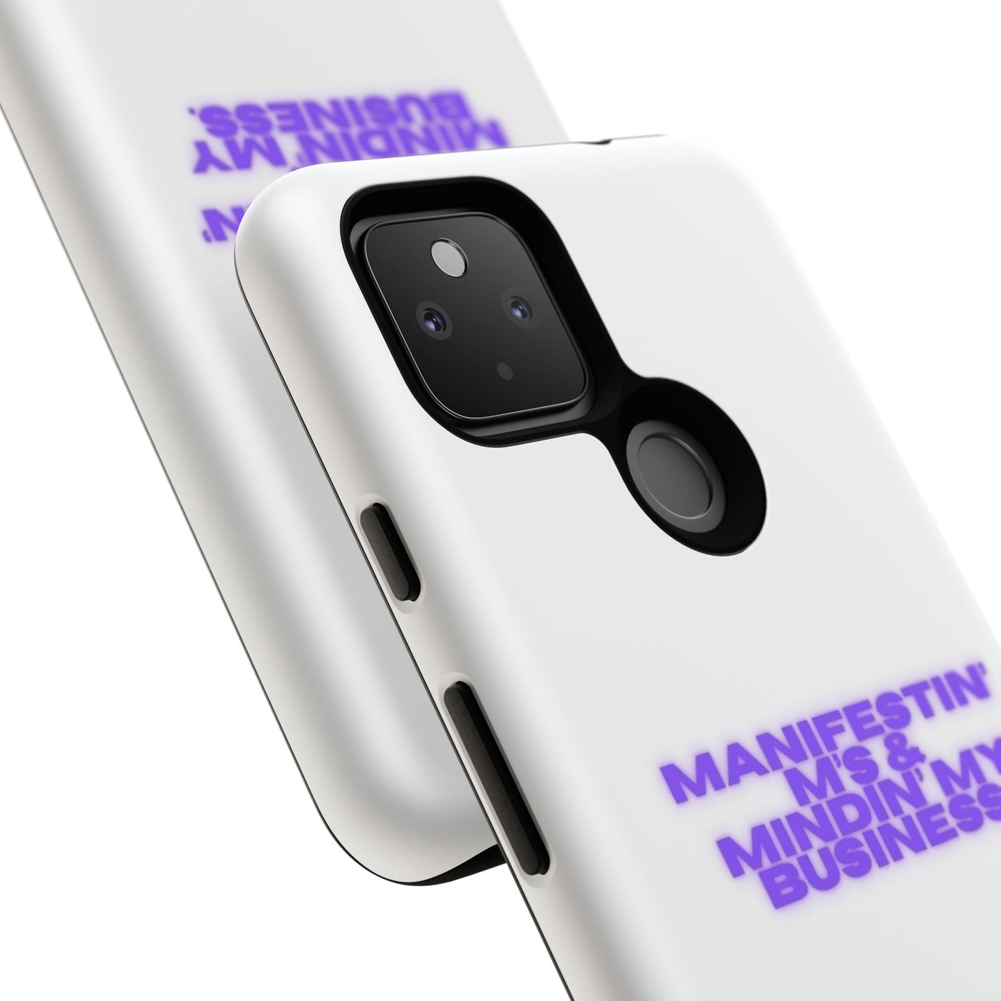 Manifestin' & Mindin' My Business Phone Case - Tough Protection for Your Device