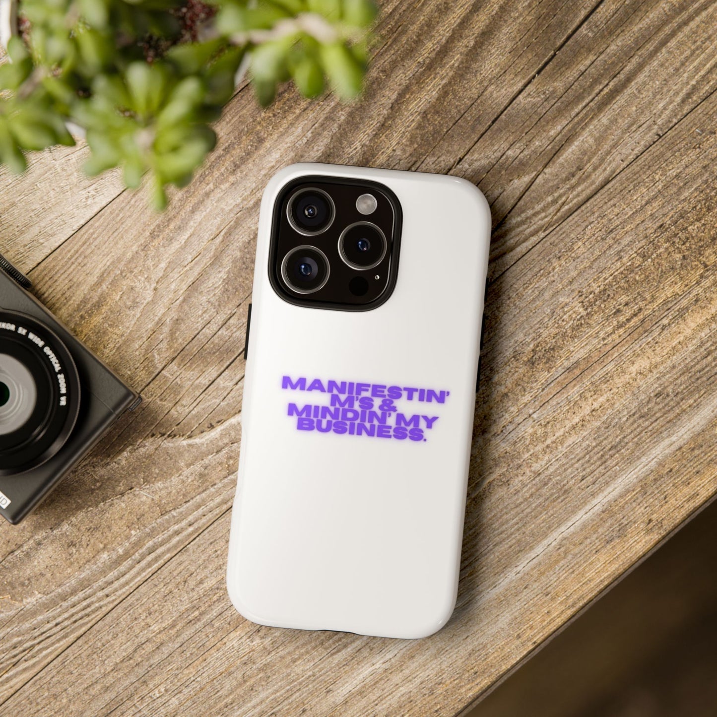 Manifestin' & Mindin' My Business Phone Case - Tough Protection for Your Device