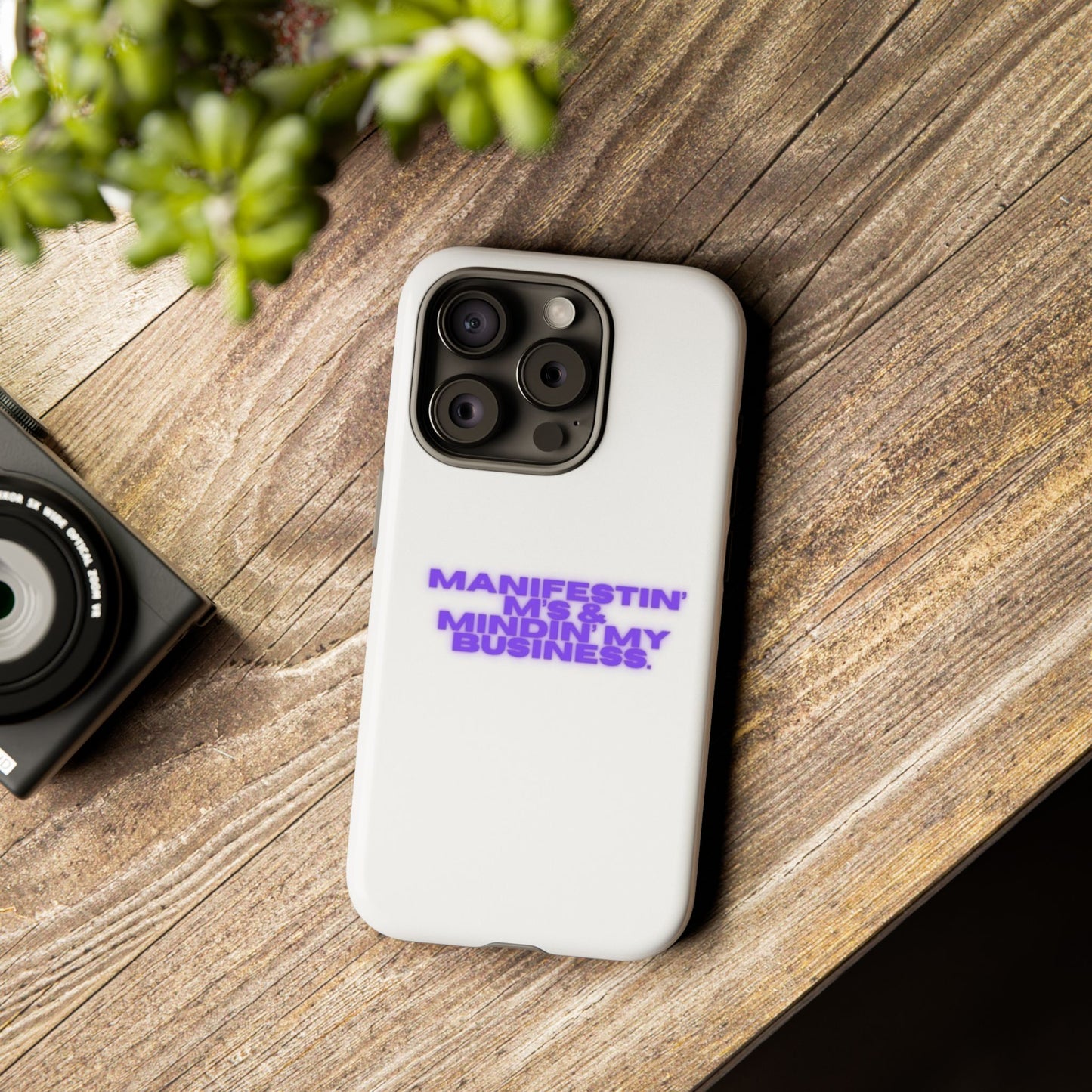 Manifestin' & Mindin' My Business Phone Case - Tough Protection for Your Device