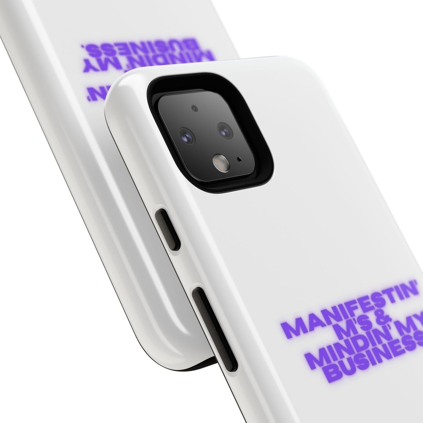 Manifestin' & Mindin' My Business Phone Case - Tough Protection for Your Device