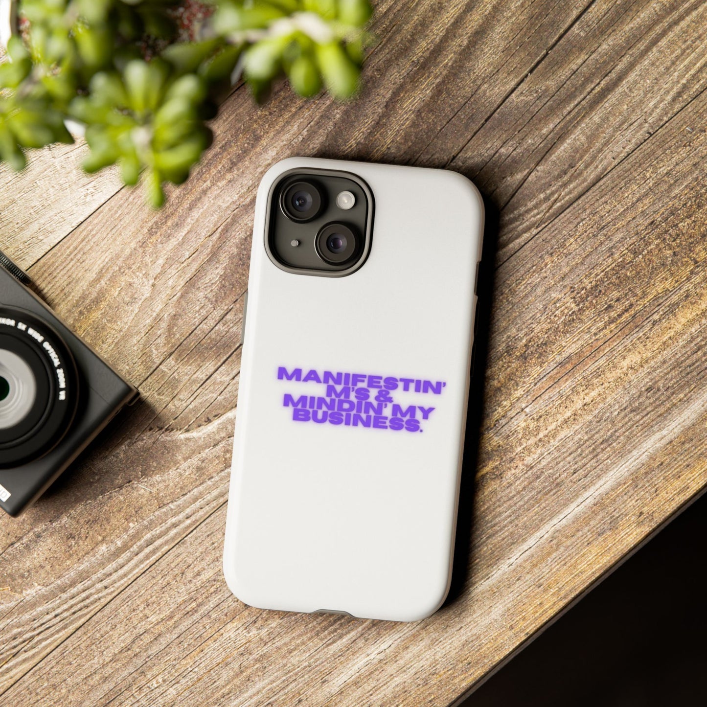 Manifestin' & Mindin' My Business Phone Case - Tough Protection for Your Device