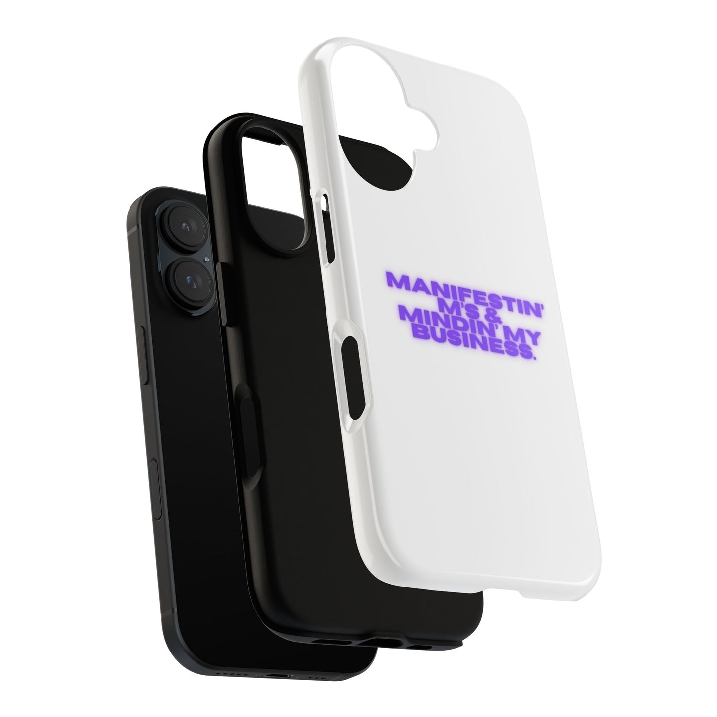 Manifestin' & Mindin' My Business Phone Case - Tough Protection for Your Device