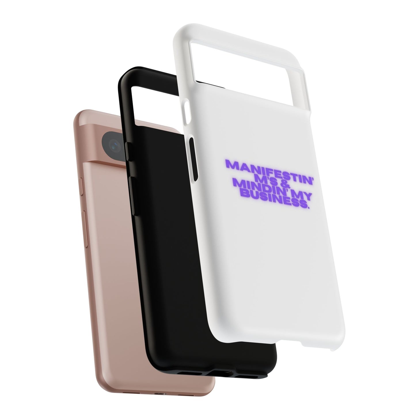 Manifestin' & Mindin' My Business Phone Case - Tough Protection for Your Device