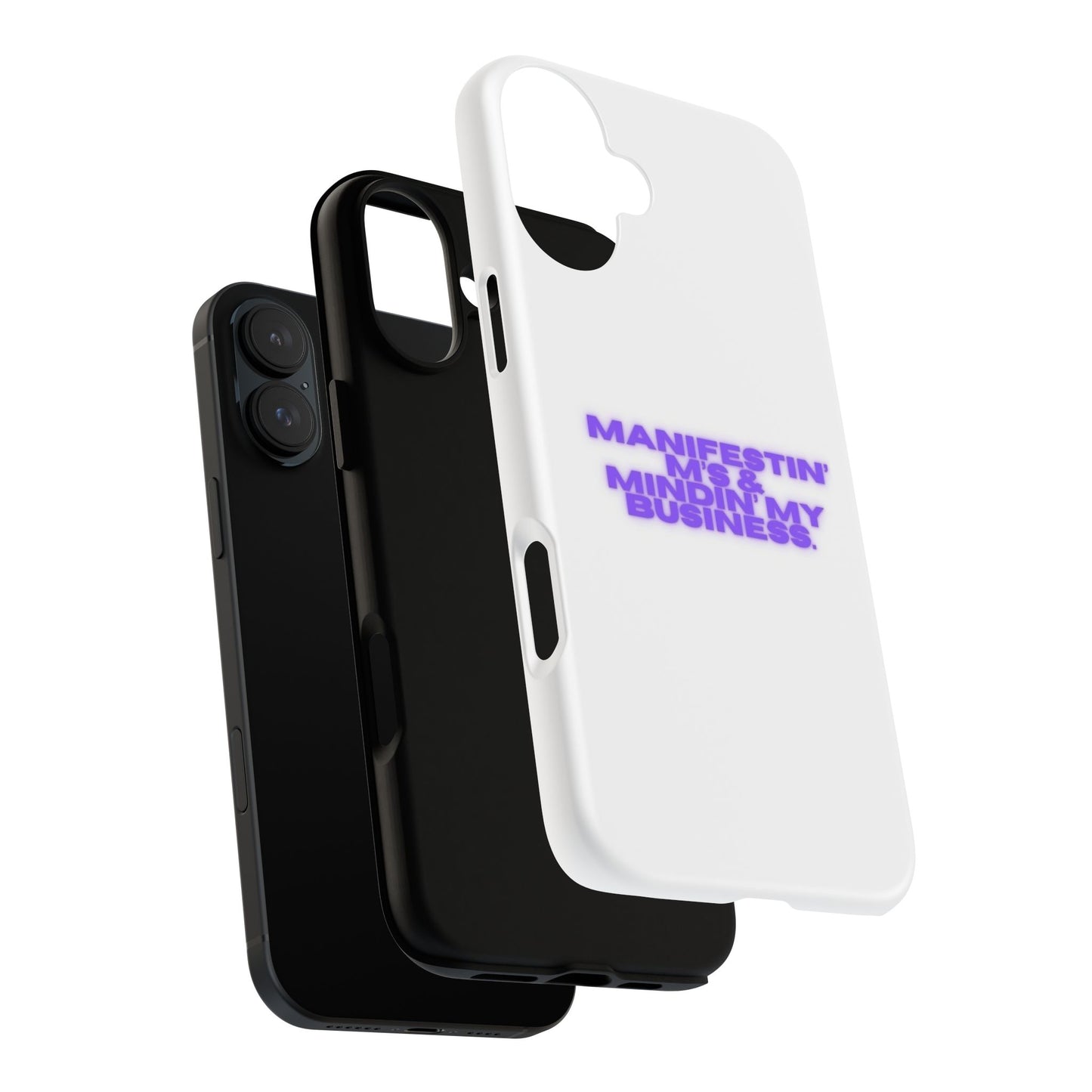Manifestin' & Mindin' My Business Phone Case - Tough Protection for Your Device