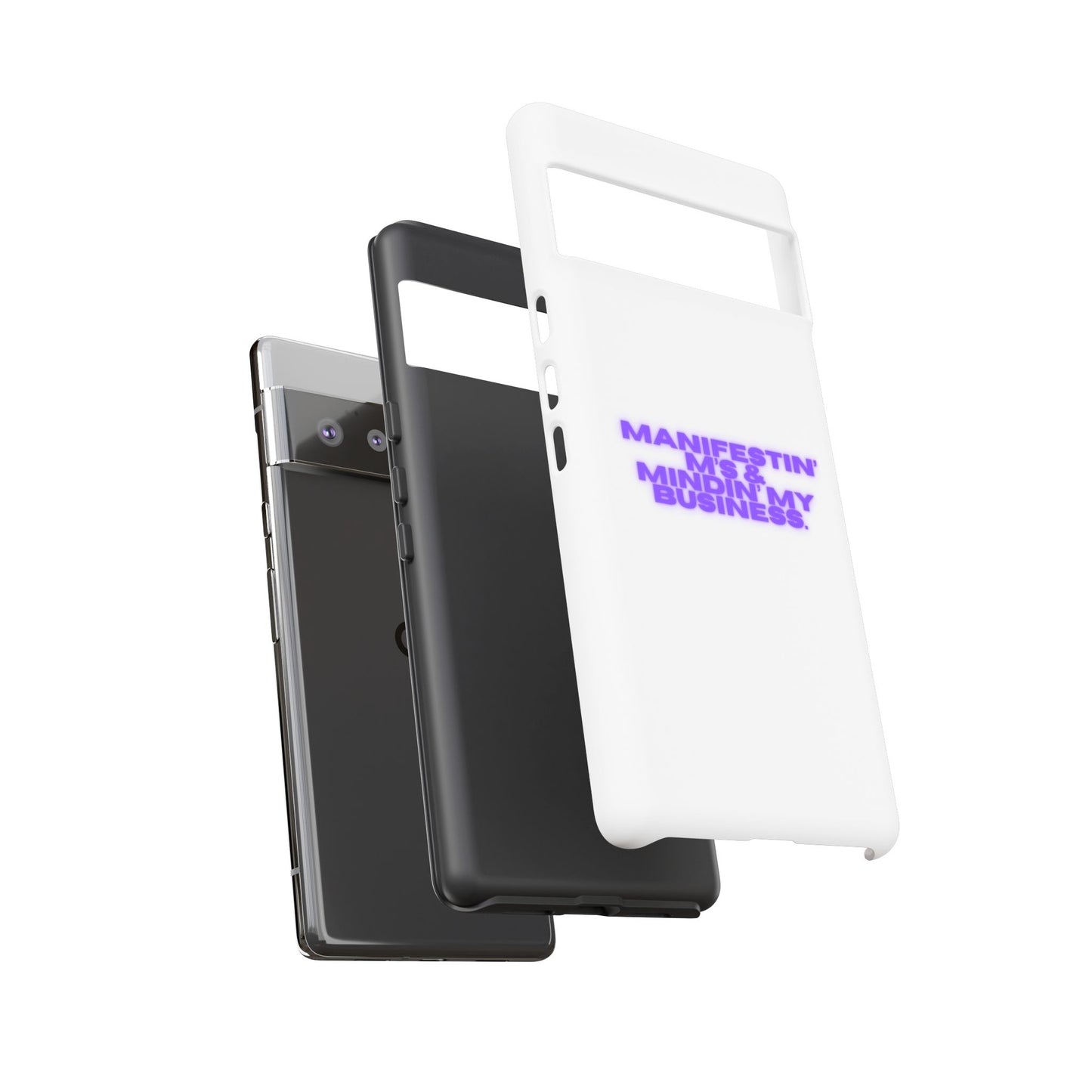 Manifestin' & Mindin' My Business Phone Case - Tough Protection for Your Device