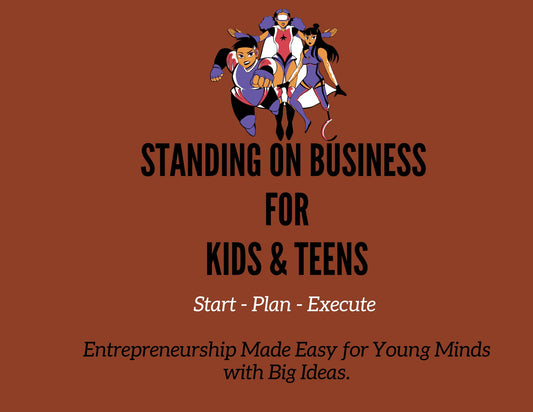 Standing On Business For Kids & Teens