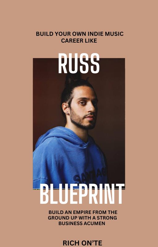 How to Build Your Own Indie Music Career Like Russ
